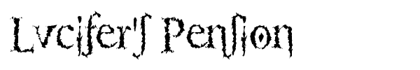 Lucifer's Pension font preview